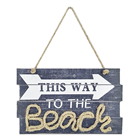To The Beach Sign 